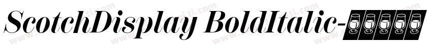ScotchDisplay BoldItalic字体转换